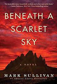 Beneath A Scarlet Sky A Novel English Edition Ebook Sullivan Mark Amazon De Kindle Shop