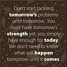 Tomorrow Fire Quotes Inspirational Quotes Quotes