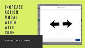 Salesforce Increase Action Modal Width In Salesforce How To Make Action Modal Youtube