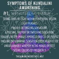 Symptoms Of Awakening Kundalini Awakening Kundalini Awakening