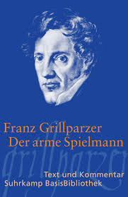 Der arme Spielmann(Grillparzer, Franz; Höfle, Peter (Kommentar))