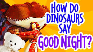 Kit assembled and distributed by demco. Kids Book Read Aloud How Do Dinosaurs Say Good Night By Mark Teague Ms Becky S Storytime Youtube