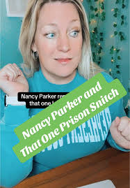 Nancy Parker: The Story of a Prison Snitch