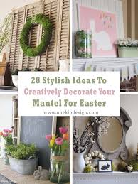 28 Stylish Ideas To Creatively Decorate Your Mantel For Easter We give you 27 interesting ideas of how to decorate your home for easter.