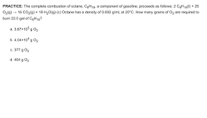 Answered: The Complete Combustion Of Octane,… | Bartleby