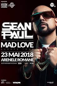 Preţul biletelor pentru noul eveniment va fi 335 de lei. Concert Sean Paul La Arenele Romane In 2018 Bilete