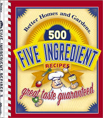 Get decorating ideas and diy projects for your home, easy recipes, entertaining ideas, and comprehensive information about plants from our plant encyclopedia. 500 Five Ingredient Recipes Better Homes Gardens Better Homes And Gardens 0014005215475 Amazon Com Books