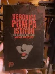 VERONİCA POMPA İSTİYOR