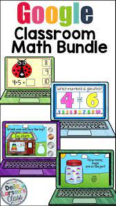 Google Classroom Math Bundle For Kindergarten Google Classroom Activities Google Classroom Google Classroom Math