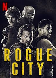 Netflix's original films also include content that was first screened on cinematic release in other countries or given exclusive broadcast in other territories, and is then described as netflix. Rogue City Wikipedia