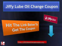 Jiffy Lube Oil Change Coupon 24771324 By Mysavingspassion Via Slideshare Oil Change Incredible Pizza Coupons