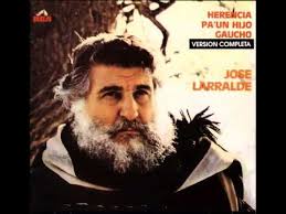 O homem comum fala, o sábio escuta, o tolo discute. Jose Larralde Herencia Para Un Hijo Gaucho 1969 Youtube