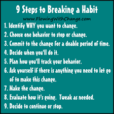 Breaking Habits Flowing With Change Break A Habit Habits Self Help