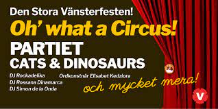 The Great Left Party: Oh' what a Circus! - Inkonst