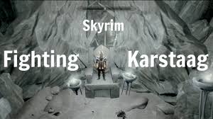 Level 251 Character Vs Karstaag Skyrim Youtube Karstaag is a secret boss, much like the ebony warrior. level 251 character vs karstaag skyrim