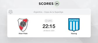 ¡bienvenidos a la página del más grande! River Plate Vs Racing Live Stream Results 28 03 2021