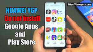 Huawei Y6p Do Not Install Google Apps Google Play Store And Alternative Applications Youtube
