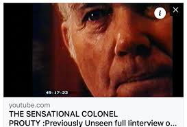 Someone needs to do a movie about Colonel Fletcher Prouty.