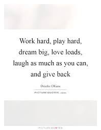 Work hard teriminin i̇ngilizce türkçe sözlükte anlamı. Work Hard Love Quotes Quotes About Hard Love 406 Quotes Dogtrainingobedienceschool Com