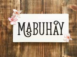 Mabuhay Wooden Sign W No Flowers Wood Sign Mother S Day Filipino Decor Personal Wall Decor Philippines Housewarming Gift Wood Signs Wooden Signs Sign Mother