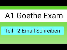 Ich bin schüler und gehe in klasse elf. Goethe Zertifikat A1 E Mail Schreiben Teil 2 Schreiben A1 Goethe Exam Preparation Aditya Sharma Youtube
