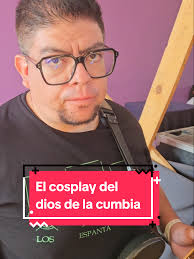 El cosplay del dios de la cumbia #diosdelacumbia #losespantasuegras  #musicos #humor