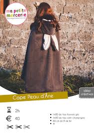 Pour les articles homonymes, voir peau d'âne (homonymie). Diy Deguisement Enfant Cape Peau D Ane By Ma Petite Mercerie