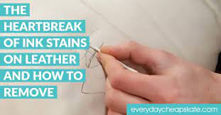 How To Remove Ink Stains On Leather Everyday Cheapskate