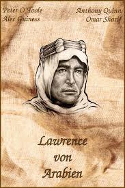 The story of british officer t.e. Lawrence Of Arabia 1962 Movie Poster My Hot Posters