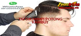 Saya mengalaminya setiap kali ada kejadian tak menyenangkan di hidup saya. Mimpi Potong Rambut Togel