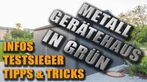 Metallgeratehaus Grun Empfehlung Preisvergleich 2021