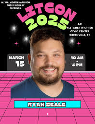 We are excited that Greenville's Ryan Seale will be at LITCON 25 pn March  15 from 10am to 4pm. Ryan Seale is a Crunchyroll VA who lives here in  Greenville Tx. "As