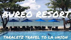 Check spelling or type a new query. Aureo Resort Taraletz Travel To La Union Philippines Youtube