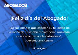 Día del abogado, memoria de juan bautista alberdi. Feliz Dia Del Abogado Abogados Com Ar