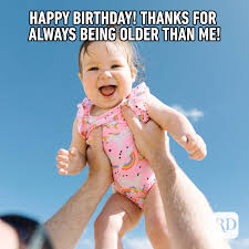 But, somehow the days are long but the years are so incredibly short. 30 Of The Funniest Happy Birthday Memes Reader S Digest