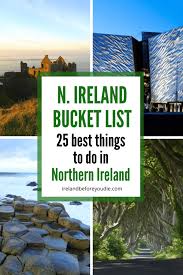 Whether you're visiting ireland or planning a staycation, work with an irish local to plan your trip. Ni Bucket List The 25 Best Things To Do In Northern Ireland