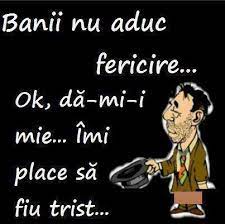 Maybe you would like to learn more about one of these? Glume Bancuri Hainedelux Com Banii Nu Aduc Fericirea Facebook