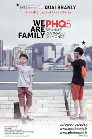 Blog Photo Exposition Photo 5eme Edition De Photoquai We Are Family Musee Quai Branly Exposition Photo Branly