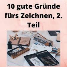 10 Gute Grunde Furs Zeichnen 2 Teil Vorlagen Zeichnungen Und Anleitungen