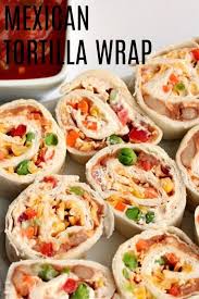 Mexican Tortilla Wrap Roll Ups Recipe Recipe In 2020 Tortilla Wraps Recipes Wrap Recipes
