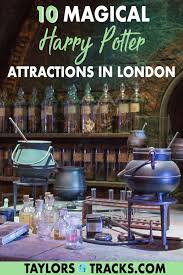 10 Magical London Harry Potter Attractions Every Fan Needs To Know About London Attractions Harry Potter London Weekend In London