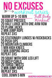 No Excuses Workout Series Full Body Workout 1 Hairspray And Highheels No Excuses Workout Full Body Workout Plan Body Workout Plan