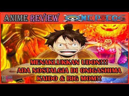 One Piece 947 Ingatan Big Mom Pulih Luffy Bersiap Menggila Di Penjara Udon Youtube Penjara Nostalgia Youtube