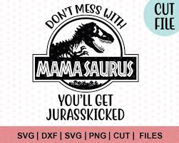 Download Don T Mess With Sistersaurus You Ll Get Jurasskicked Svg Png Dxf Sister Saurus T Rex Dinosaur Family Saurus Svg Sister Cut File Cricut Cameo Digital Prints Prints Lifepharmafze Com