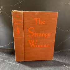 the strange woman book, by ben ames williams, 1942 Hardcover by ben ames  williams: good Hardcover (1942) | Greenworld Books