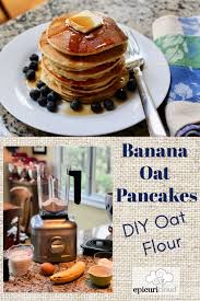 Banana Oat Pancakes Epicuricloud Tina Verrelli Recipe In 2020 Banana Oat Pancakes Oat Pancakes Banana Oats