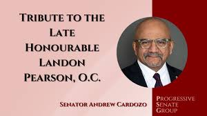 Senator Cardozo pays tribute to the late Honourable Landon Pearson
