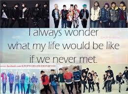 I Cannot Imagine My Life Without Kpop Except The Fact That I Might Actually Have A Life P Kpop Funny Exo Funny Kpop