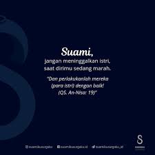 Suamiku Surgaku Di Instagram Pertanyaan Assalamu Alaikum Maaf Saya Mau Bertanya Dalam Islam Perempuan Yang Meninggalkan R Motivasi Kutipan Pernikahan Suami