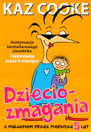 Consider unblocking our site or checking out our patreon! Dzieciozmagania Z Maluchem Przez Pierwsze 5 Lat Cooke Kaz Amazon De Bucher